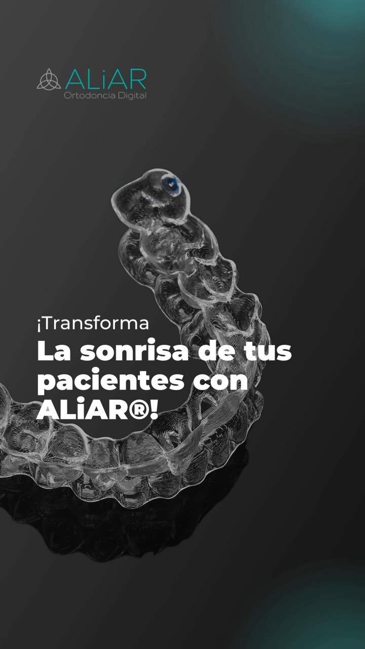 QUÉ ES ALiAR? ALiAR® ortodoncia digital es un sistema de ortodoncia ...