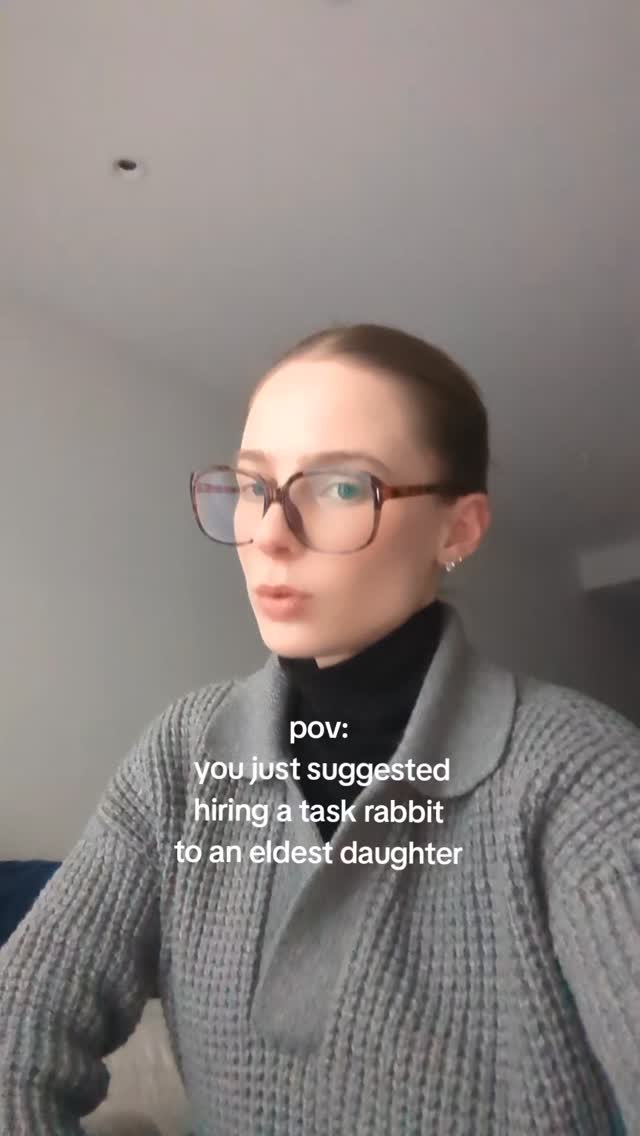 I'm sorry why would I hire a task rabbit to build my furniture when I ...