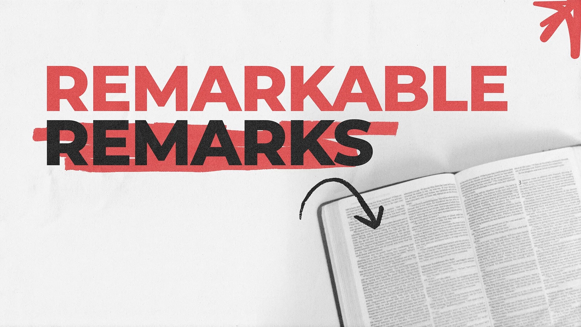 As we conclude our sermon series on Remarkable Remarks, we look at ...