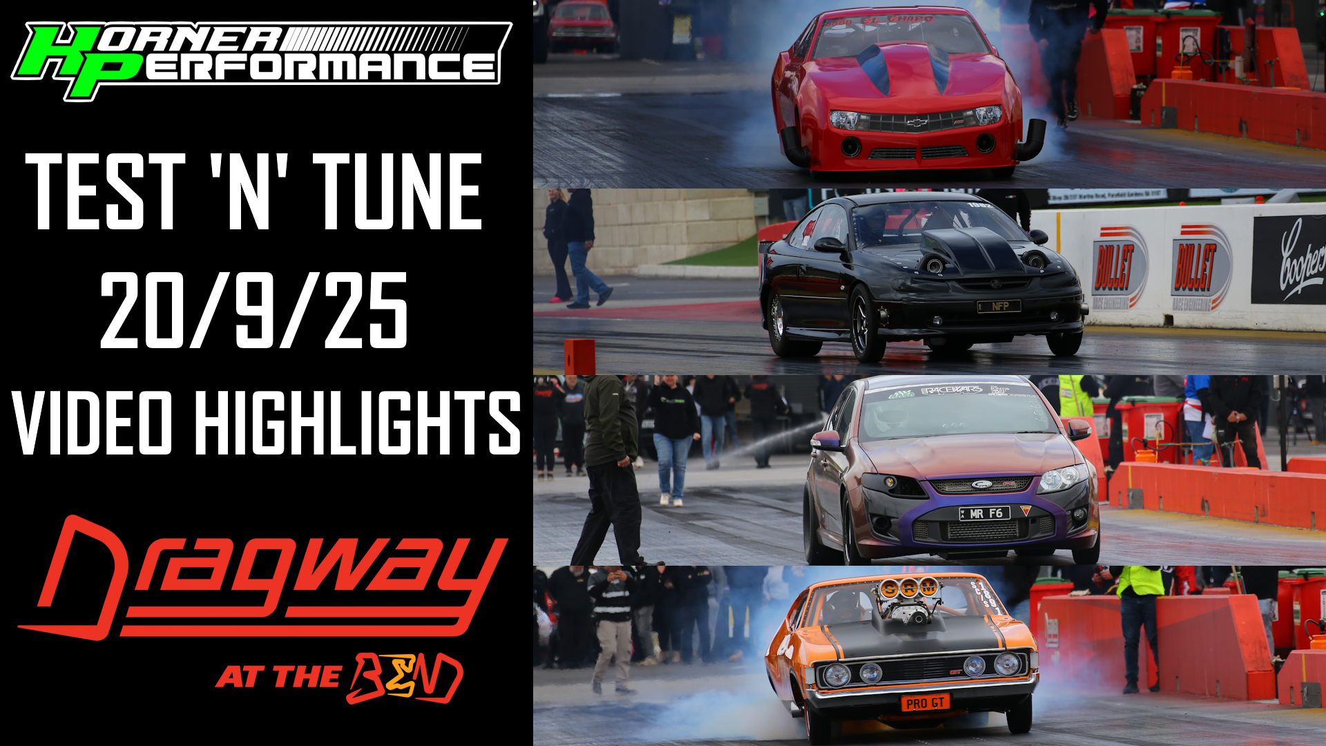 📹VIDEO: Horner Performance Test and Tune, Dragway at The Bend, 20/9 ...
