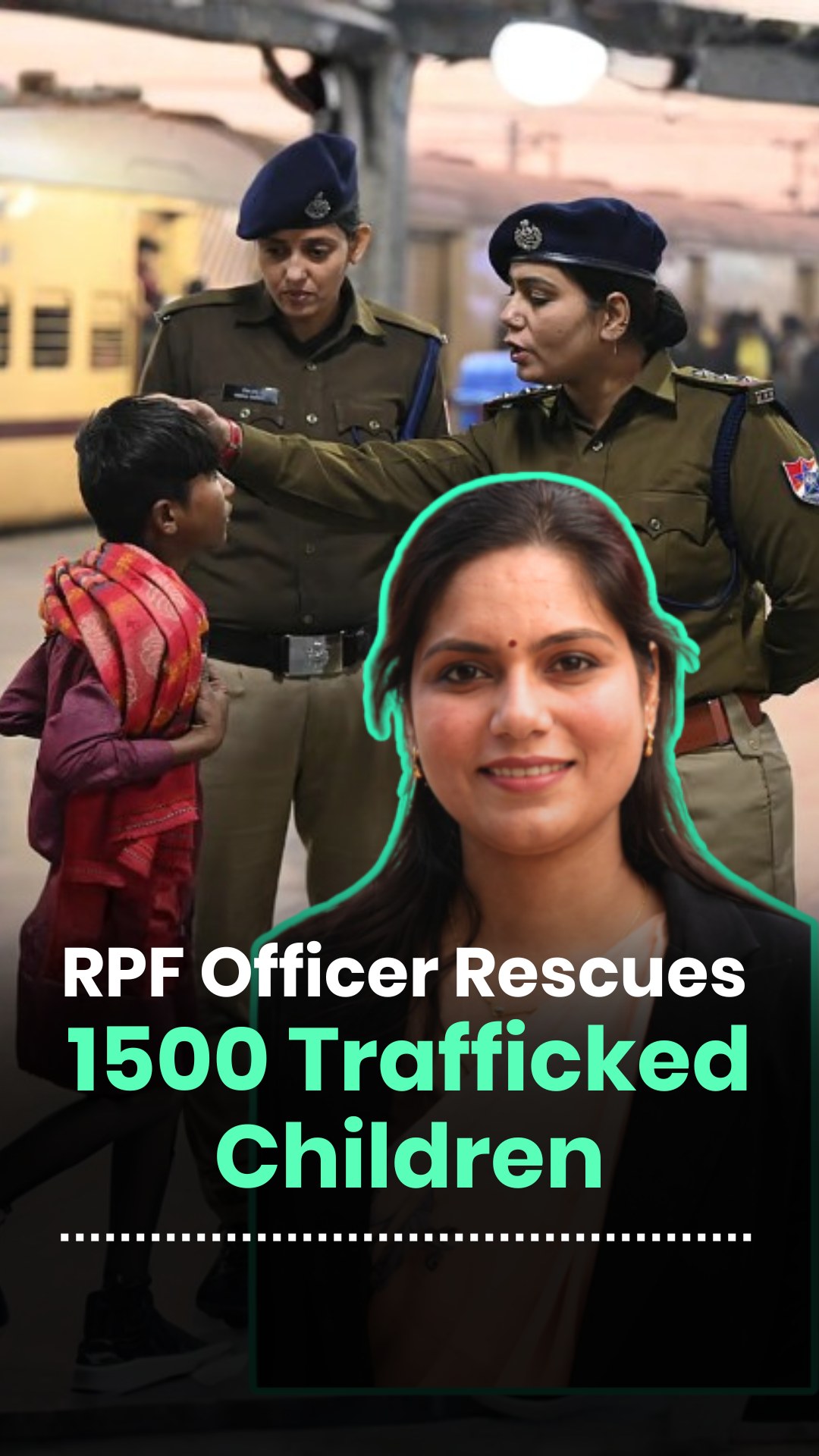 1,500+ children rescued. 1,032 in 2025 alone. Meet Chandana Sinha, the ...