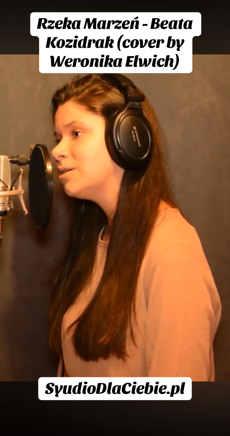 Rzeka Marzeń - Beata Kozidrak (cover by Weronika Elwich) | Studio ...