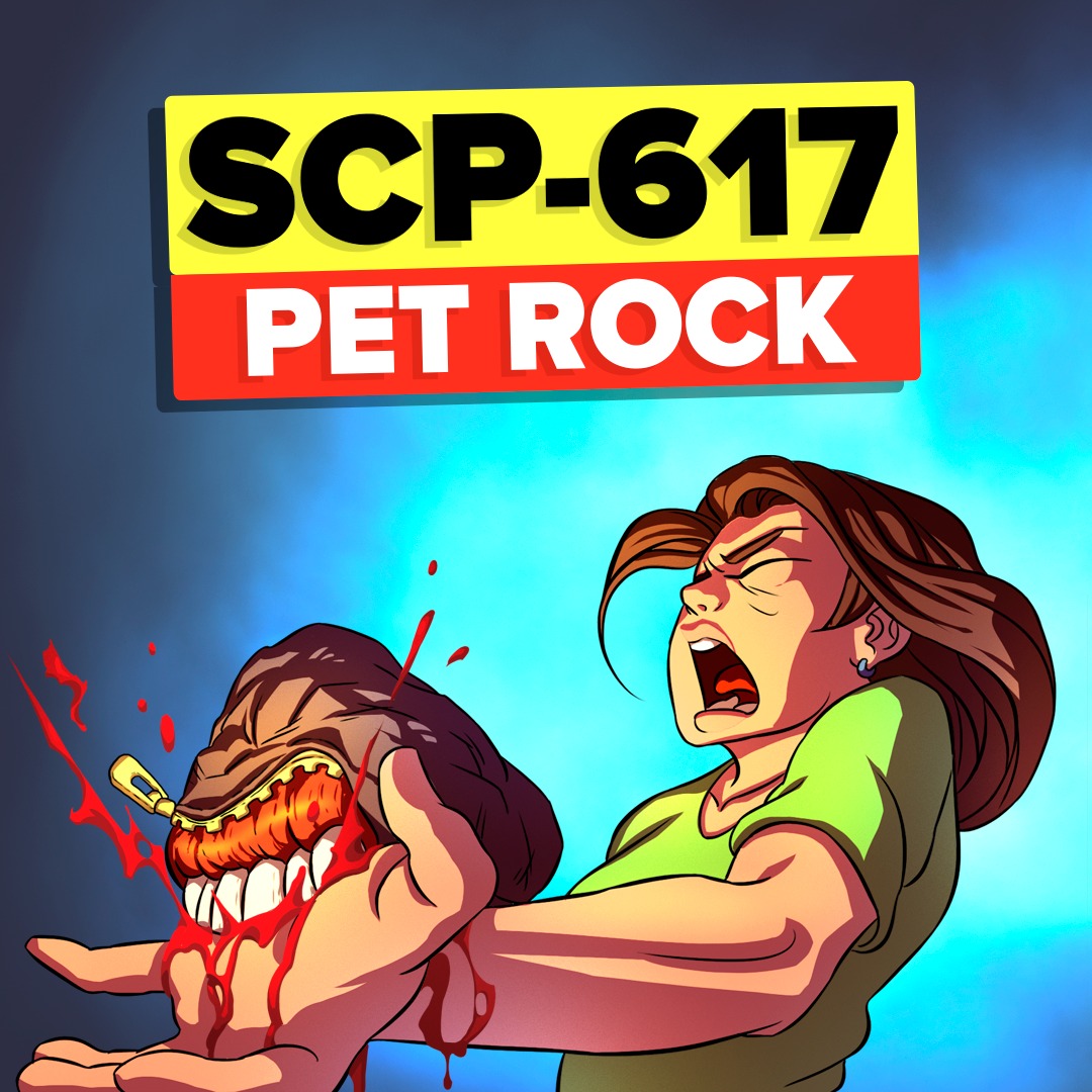 SCP 617 is a Euclid Class anomaly also known as Pet Rocks. SCP-617 has ...