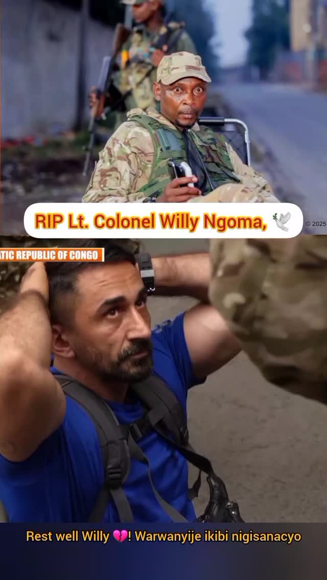 RIP Lt. Colonel Willy Ngoma, 🕊️ Gupfa Kumusirikare Sikibzo Gikomeye ...