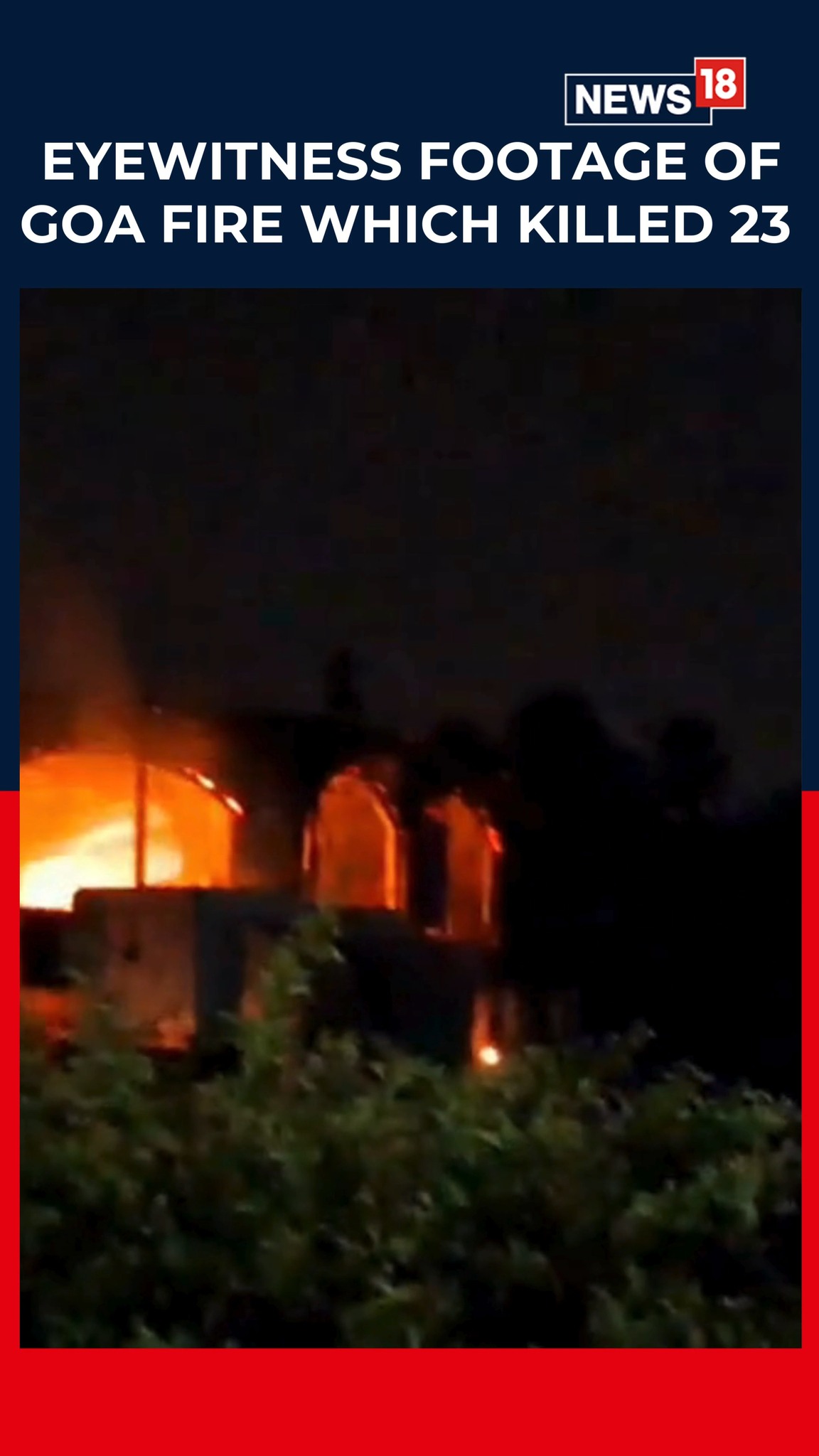 Eyewitness footage of Goa fire in which at least 23 have died after ...