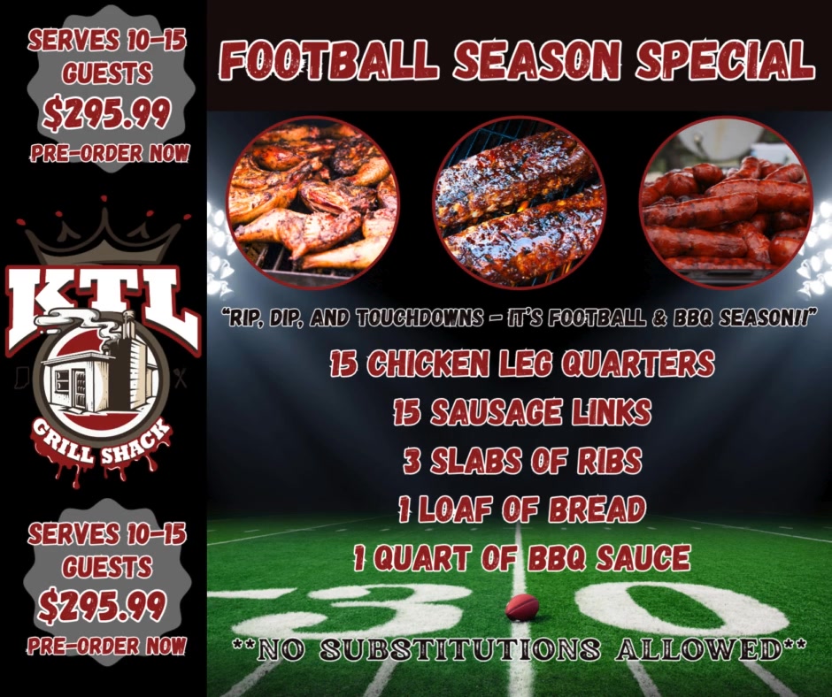 We got your Football and BBQ needs all in one place | KTL Grill Shack ...