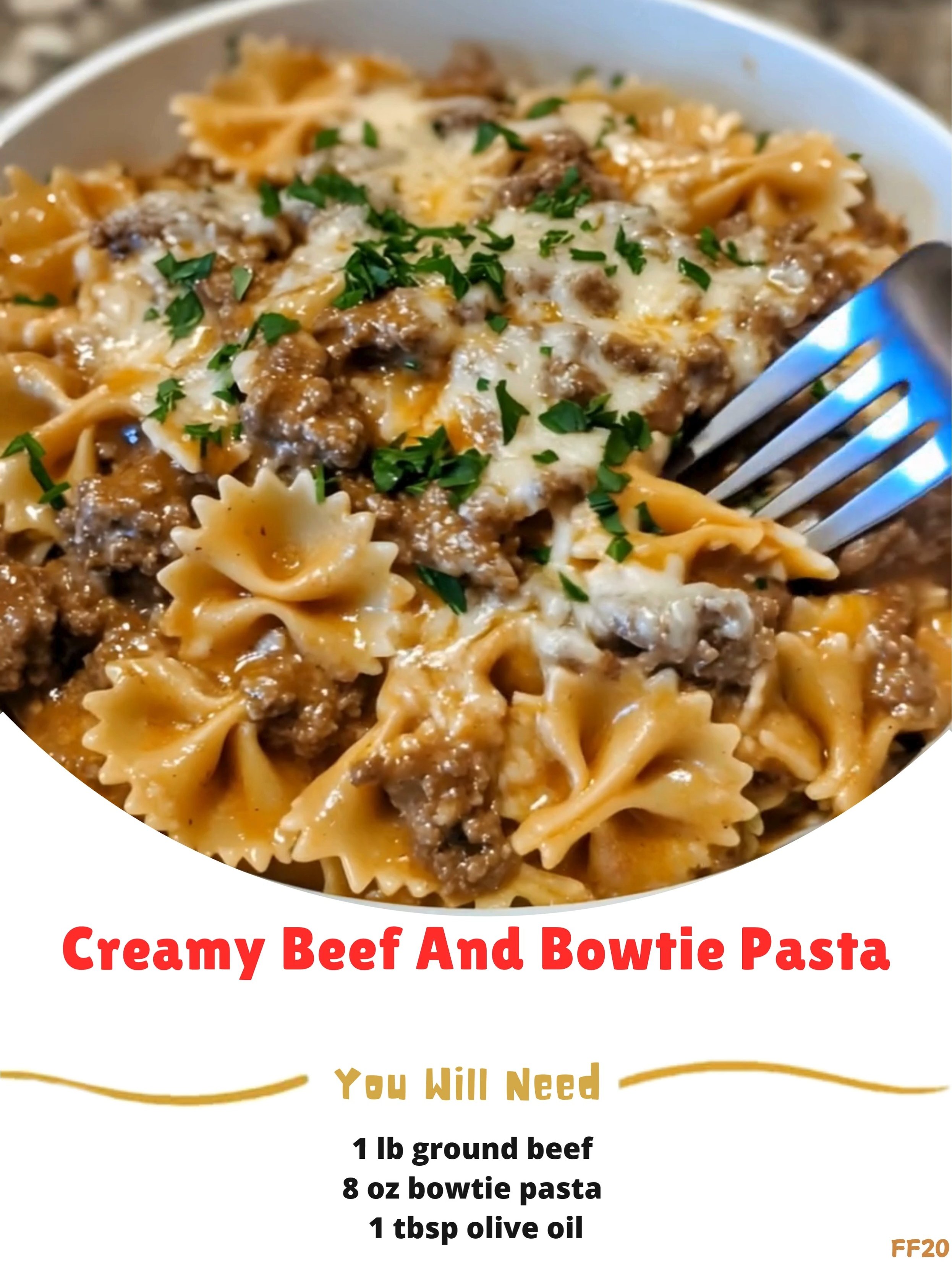 Creamy 🙋 Beef And Bowtie Pasta Key Ingredients 1 lb ground beef (80/20 ...