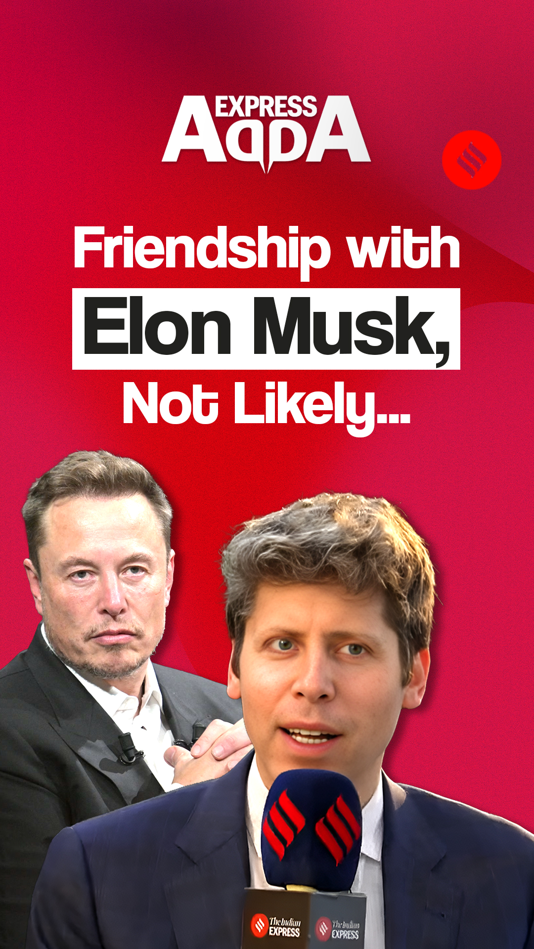 #ExpressAdda | “I think Musk and I becoming friends again is less ...