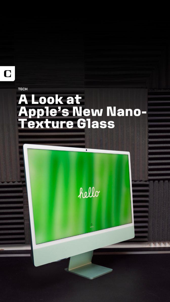 Apple's new M4 iMac has a new nano-texture glass option that
