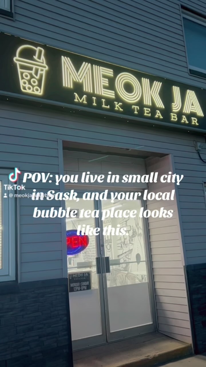 Welcome to Meok Ja 2D Milk Tea Bar in Weyburn! The city's first