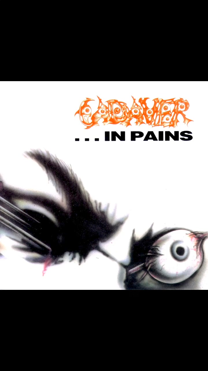 Cadaver – In Pains / September 14, 1992..💯🤘