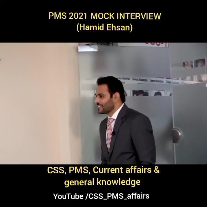 Hamid Ehsan CSS-21 mock interview conducted by CSPs | CSS PMS Current ...