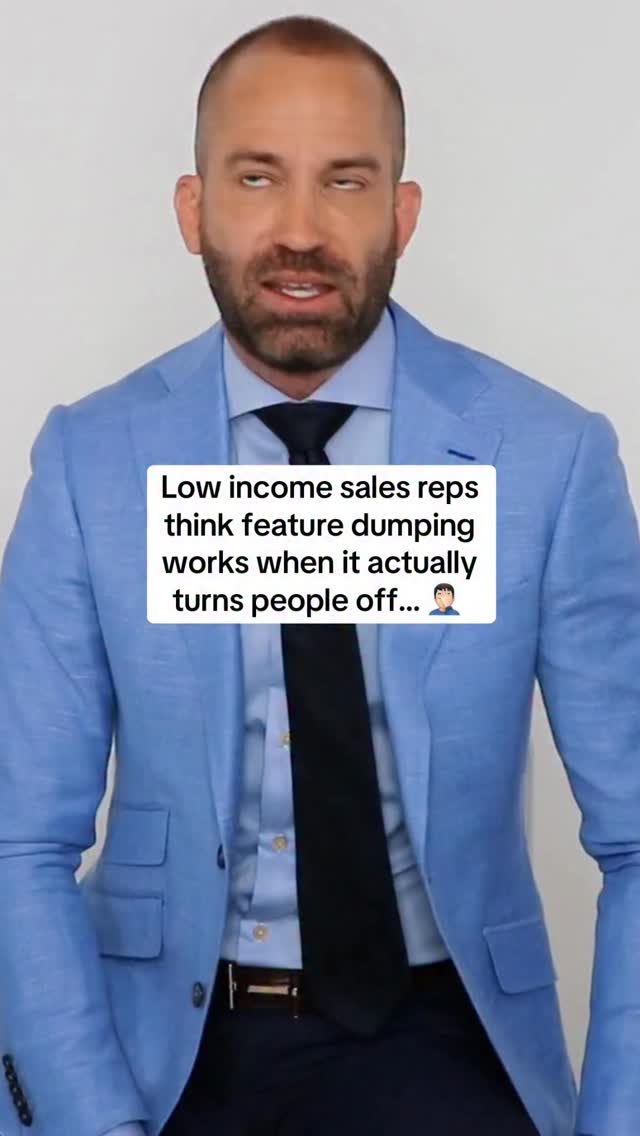 Low income sales reps think feature dumping works when it actually ...