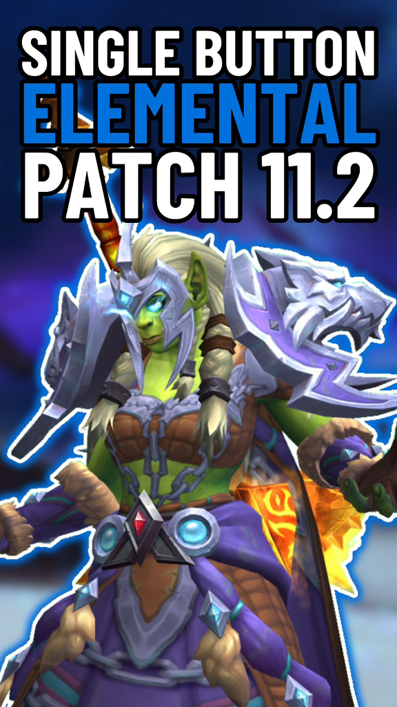 Elemental Shaman Single-Button DPS ⚡🌪️ In Patch 11.2, Elemental Shamans ...