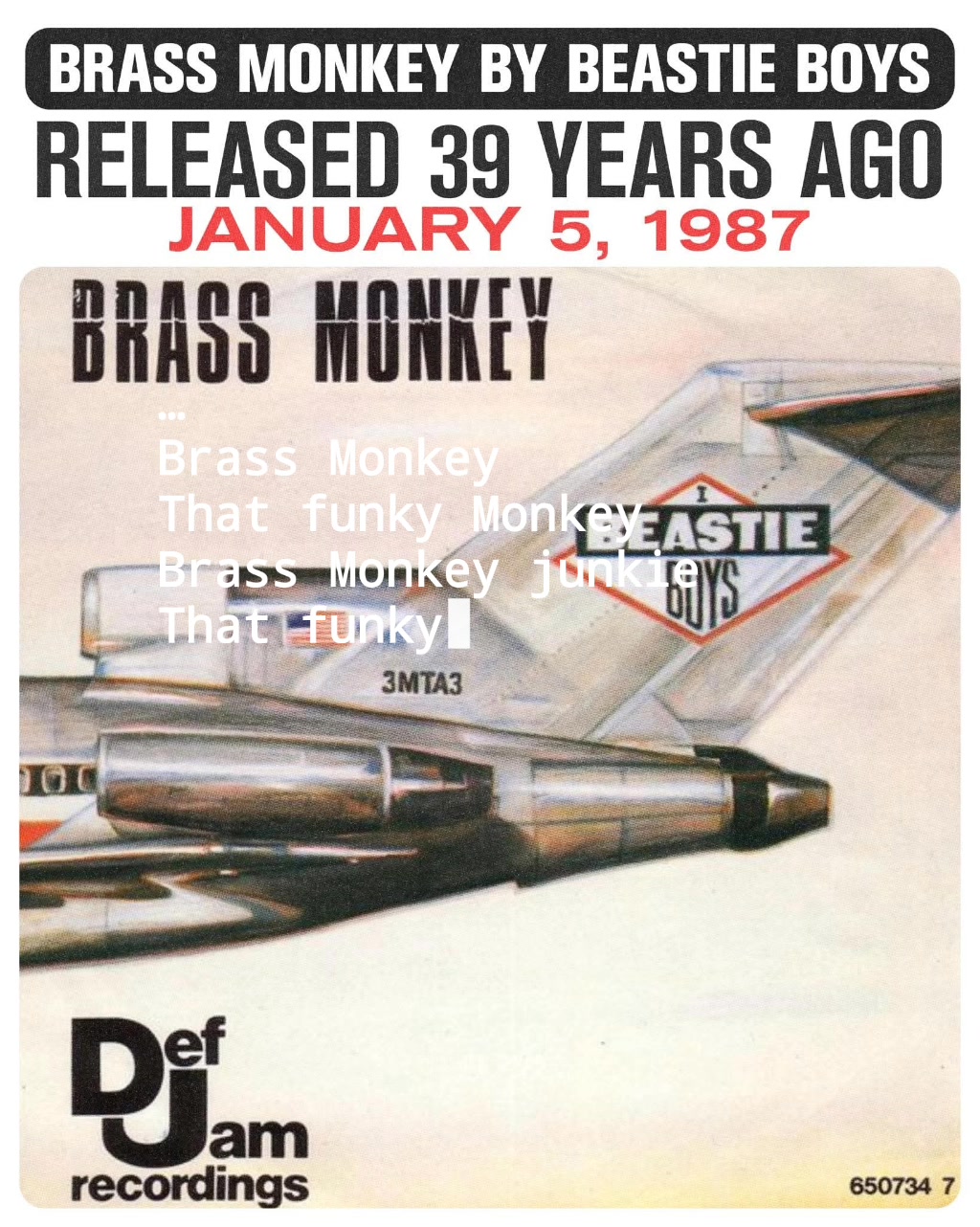 The Beastie Boys • “Brass Monkey” was released on January 5,1987!
