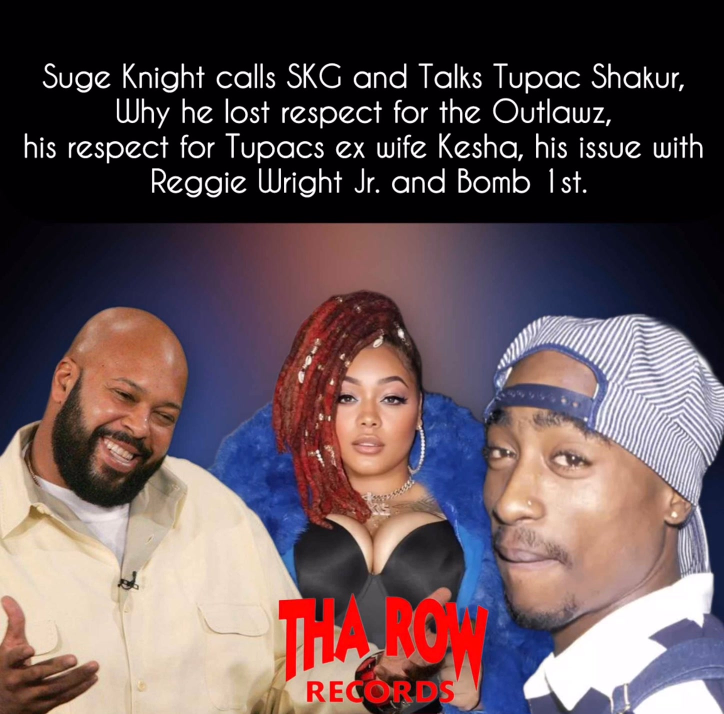 Suge Knight Talks With SKG On Why He Lost Respect For The Outlawz After ...
