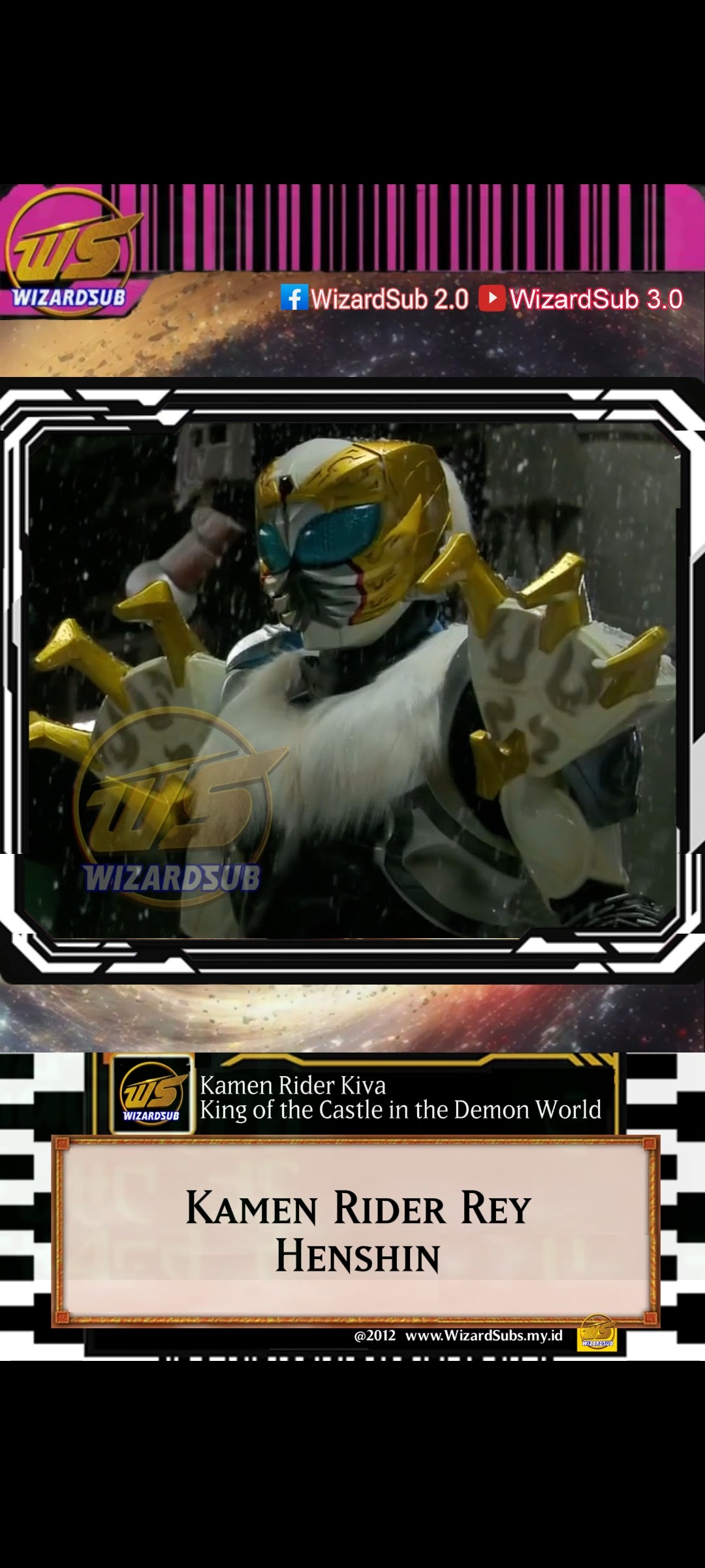 Kamen Rider Rey #kamenriderkiva | WizardSub | Facebook