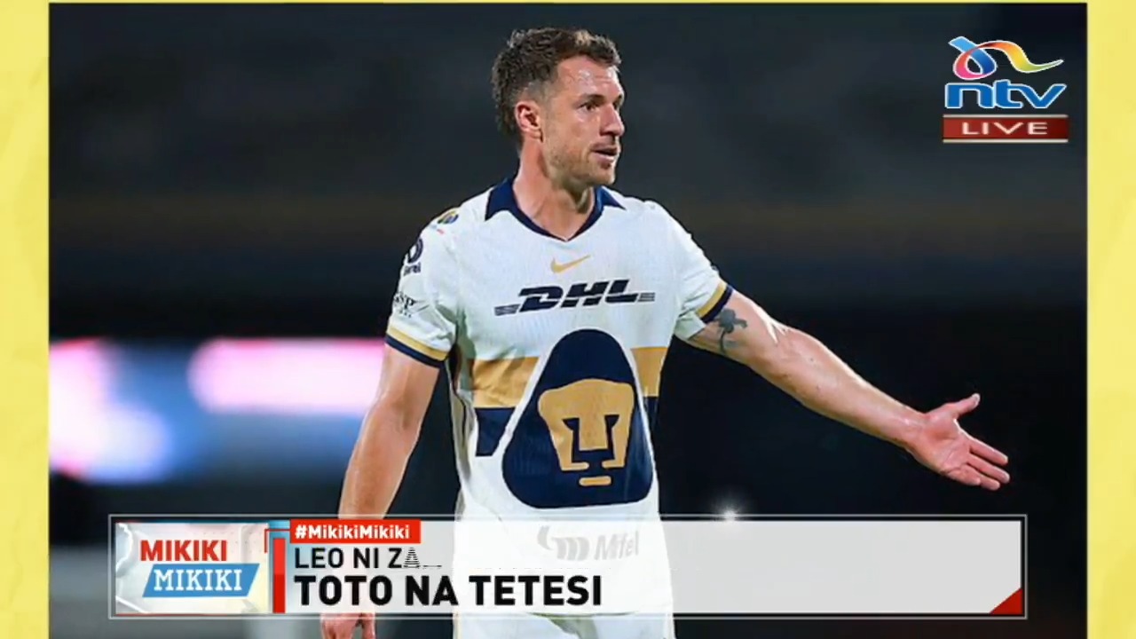 Toto na Tetesi: Aaron Ramsey akatiza mkataba wake na timu ya Pumas. # ...