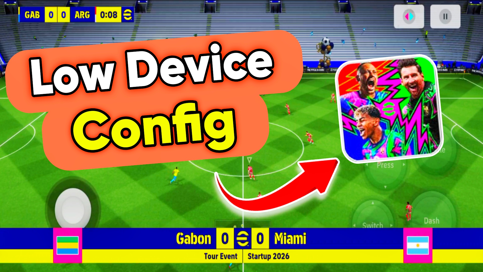 eFootball Mobile 2026 Low Device ( For Android ) Smooth Gameplay, No ...