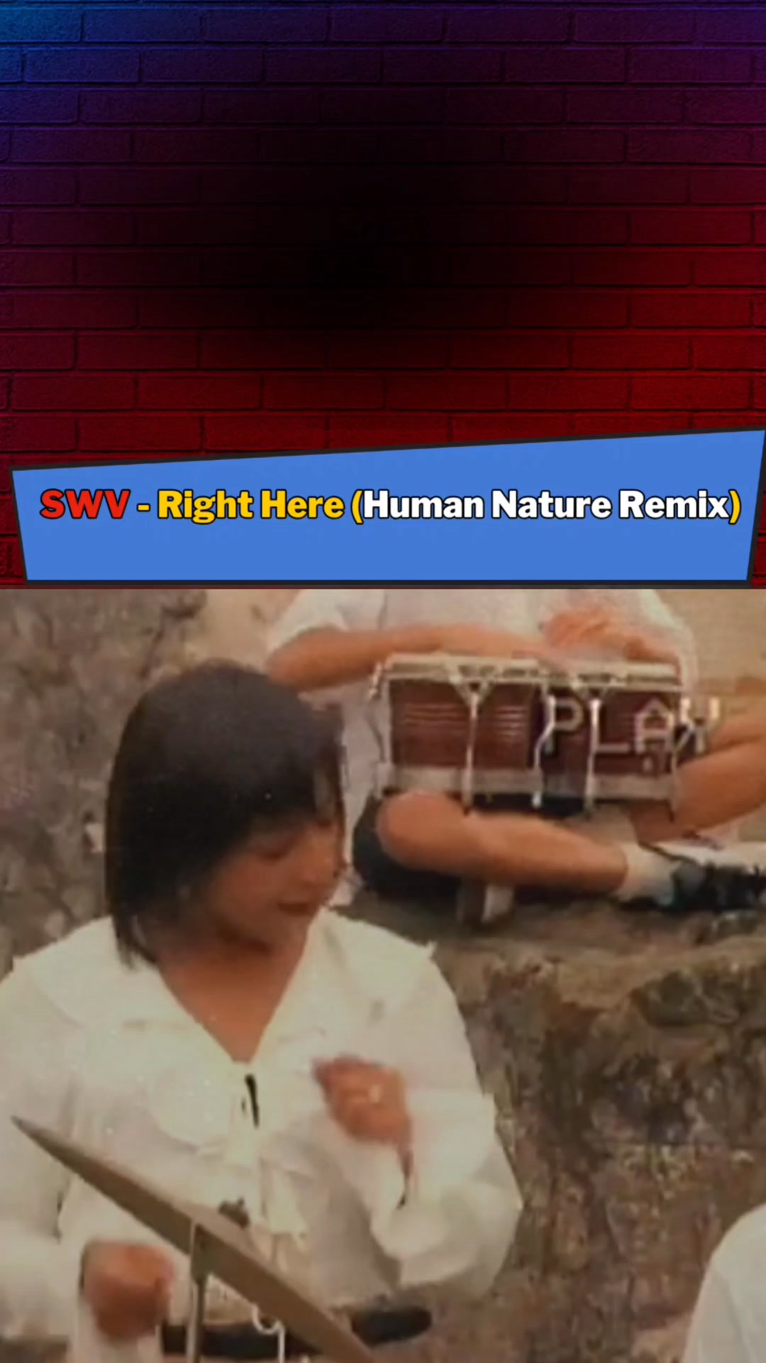 Right Here (Human Nature Mix) SWV – 1993 That perfect blend of R&B