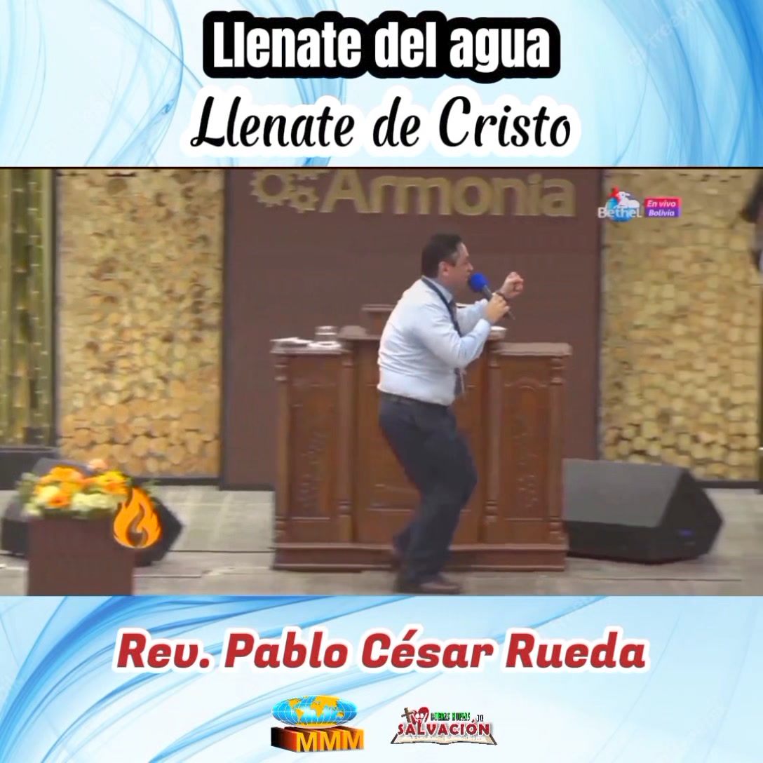 Llenate del agua, llenate de Cristo/ Pastor Pablo César Rueda #Israel # ...