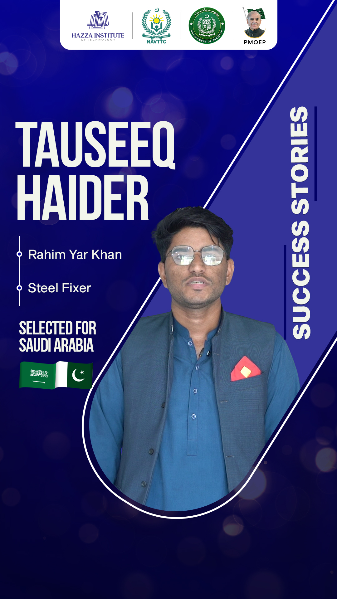 Tauseeq Haider from Rahim Yar Khan, a determined Steel Fixer whose ...