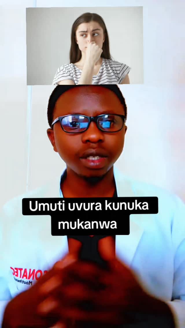 Treatment for bad breath l umuti wo kuvura impumuro mbi mukanwa # ...