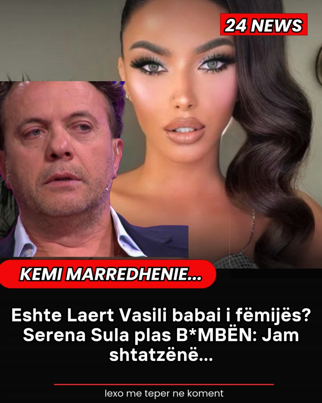 Eshte Laert Vasili babai i fëmijës? Serena Sula plas B*MBËN: Jam ...