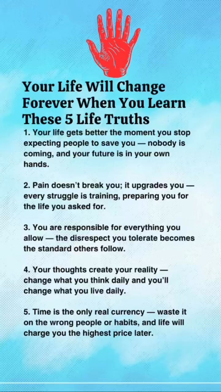 Your life will change forever when you learn these 5 Life truths ...