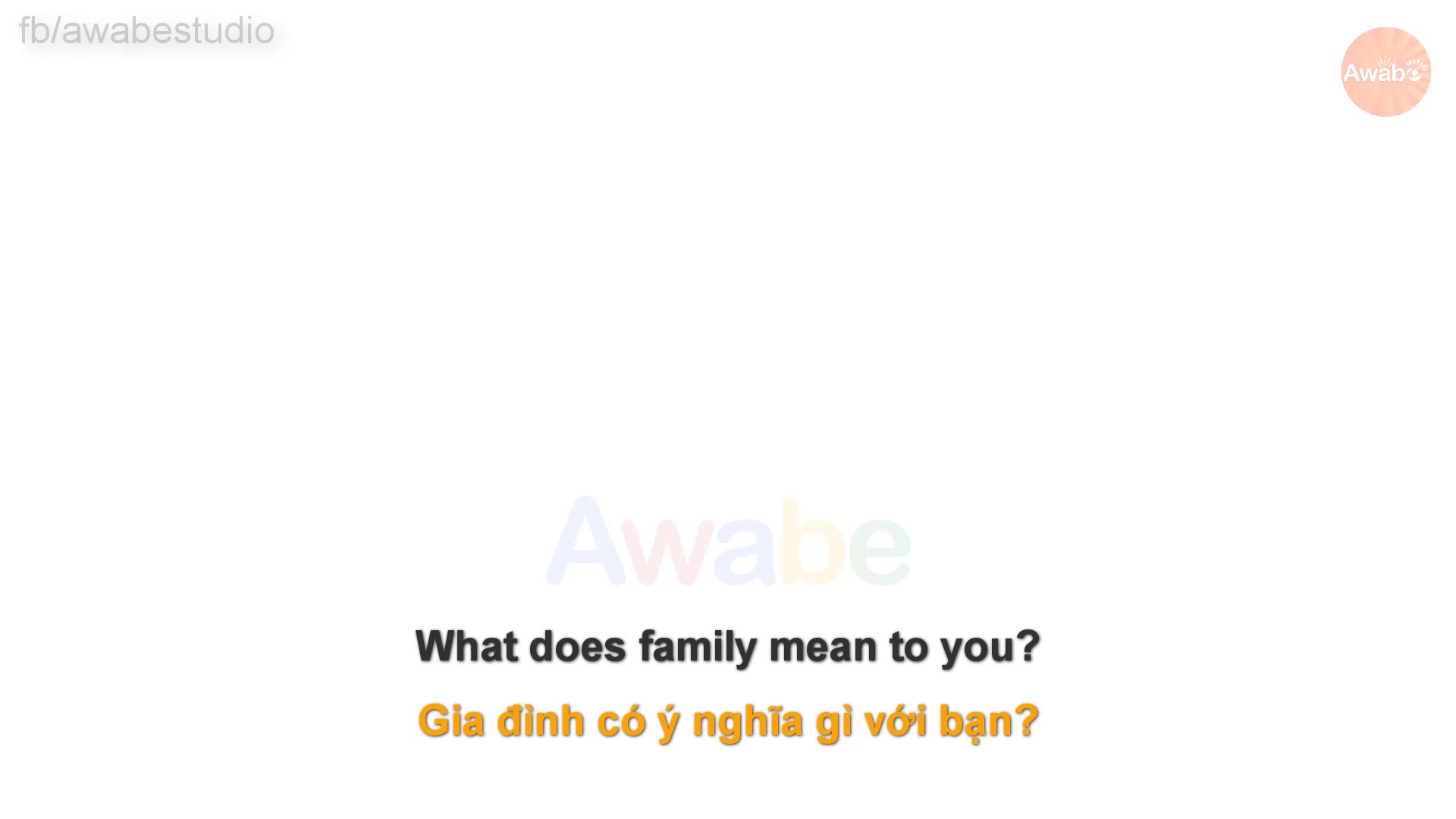Family. _____________ ☟Tải app “Luyện nghe tiếng Anh Awabe” trên CH ...