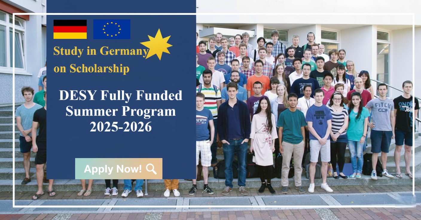 DESY Summer Student Program 2026 in Germany (Fully Funded) - Without ...