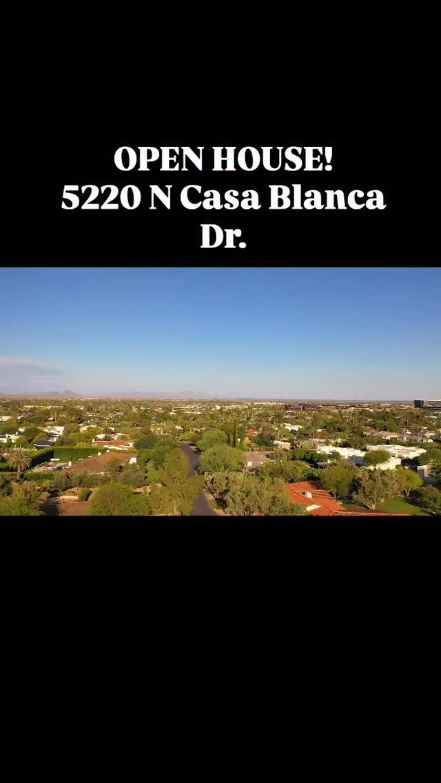 OPEN HOUSE! Saturday, November 1st 11AM - 2PM 5220 N Casa Blanca Dr ...