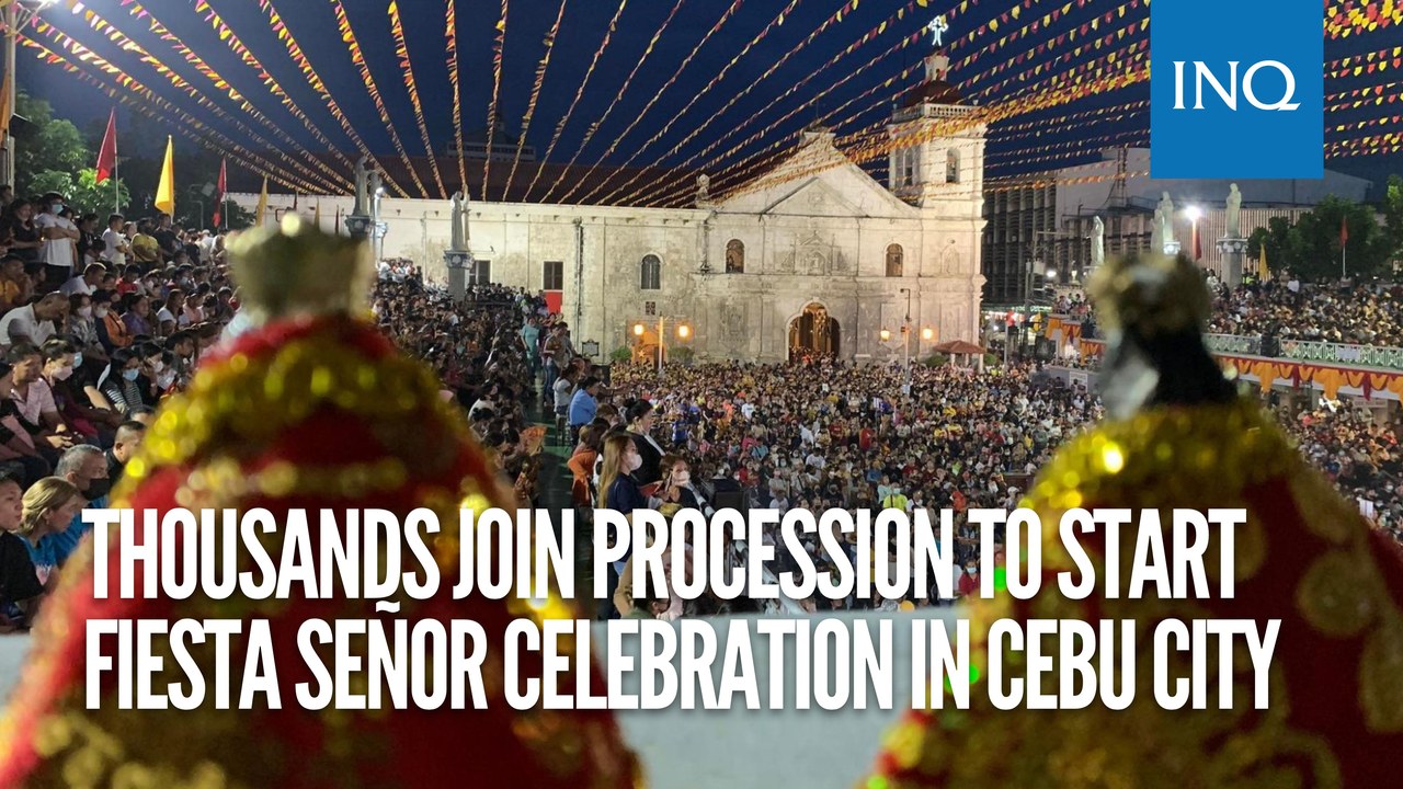 Thousands join procession to start Fiesta Señor celebration in Cebu ...