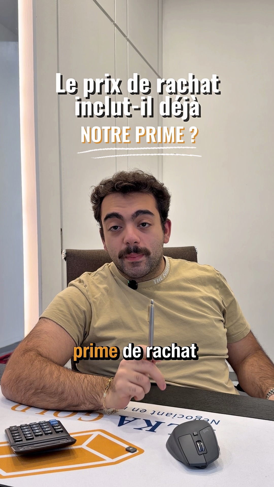 Est-ce que notre prix de rachat comprend déjà notre prime de rachat ...
