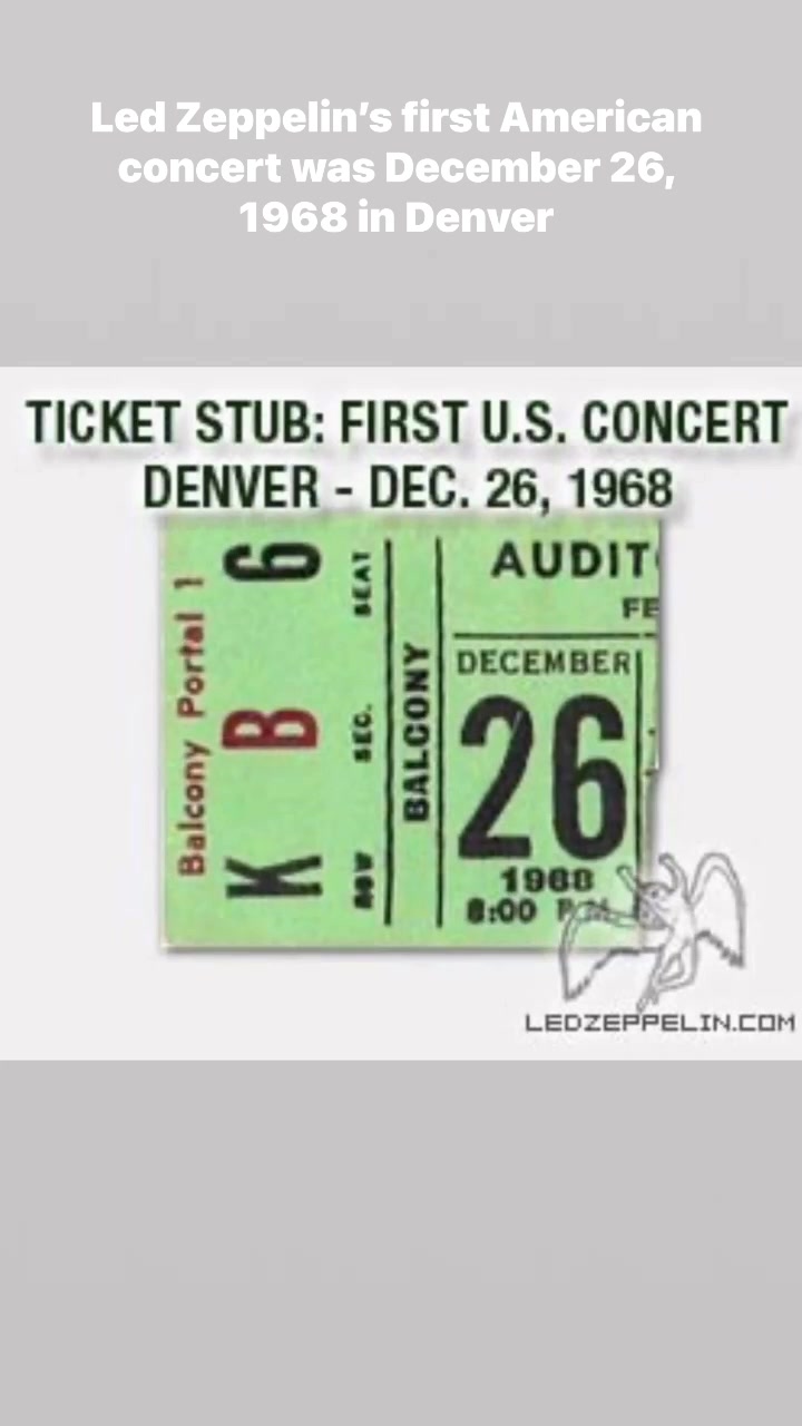 Led Zeppelin’s first American concert was December 26, 1968 in Denver ...
