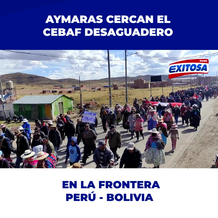 🔵🔴#ExitosaPuno Aymaras cercan el CEBAF Desaguadero en la frontera Perú ...