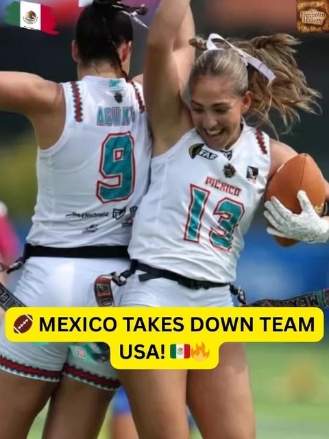 MEXICO TAKES DOWN TEAM USA! 🇲🇽🔥 Flag Football Just Got a New Queen—Her ...