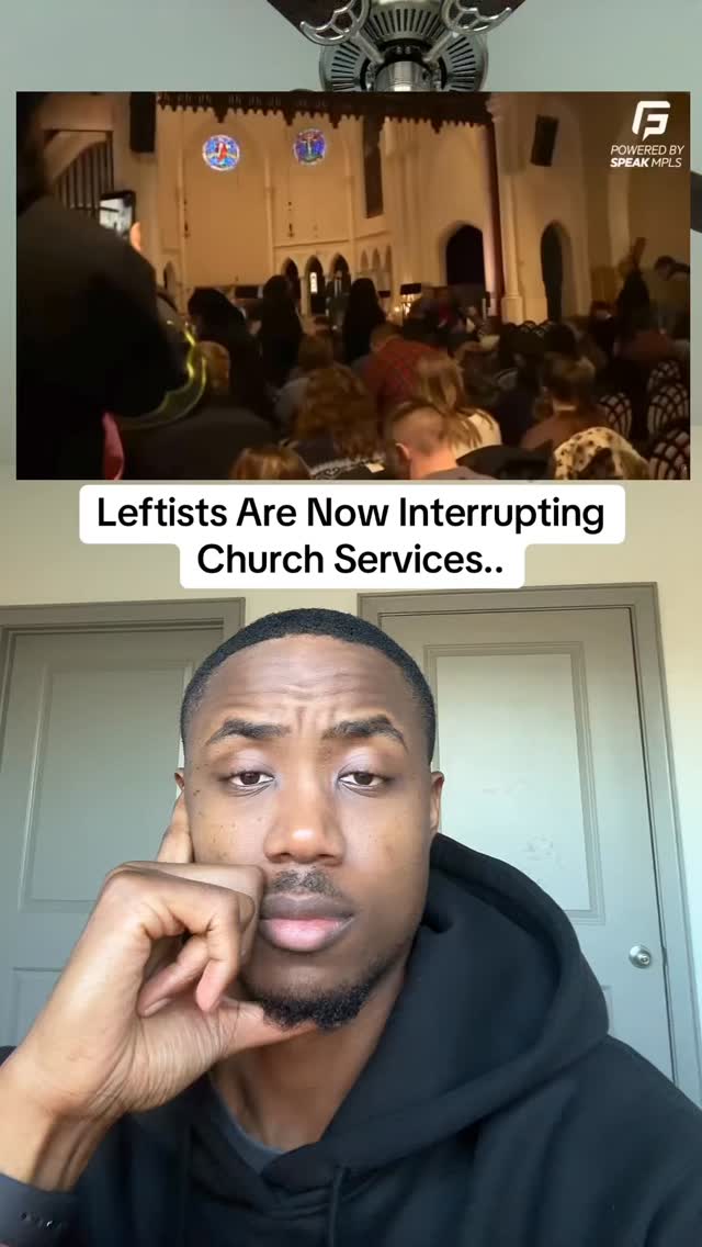 Leftists in Minnesota are now running into churches and disrupting ...