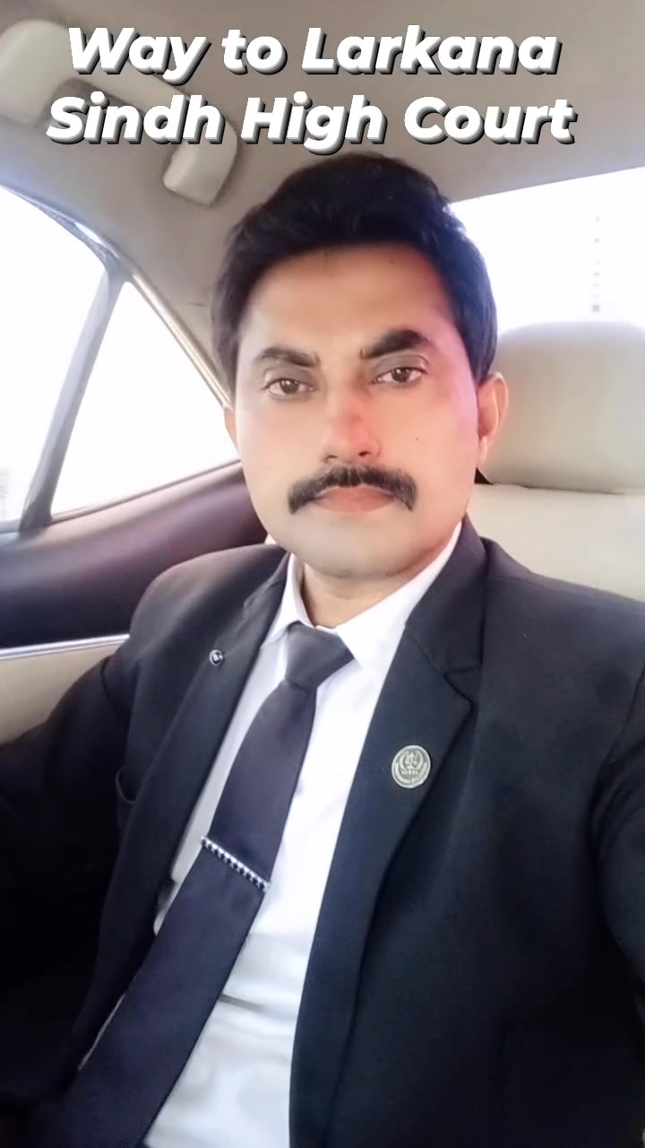 18_12_2025. Way to Larkana Sindh High court. | Adv Abbas Rattar | Facebook