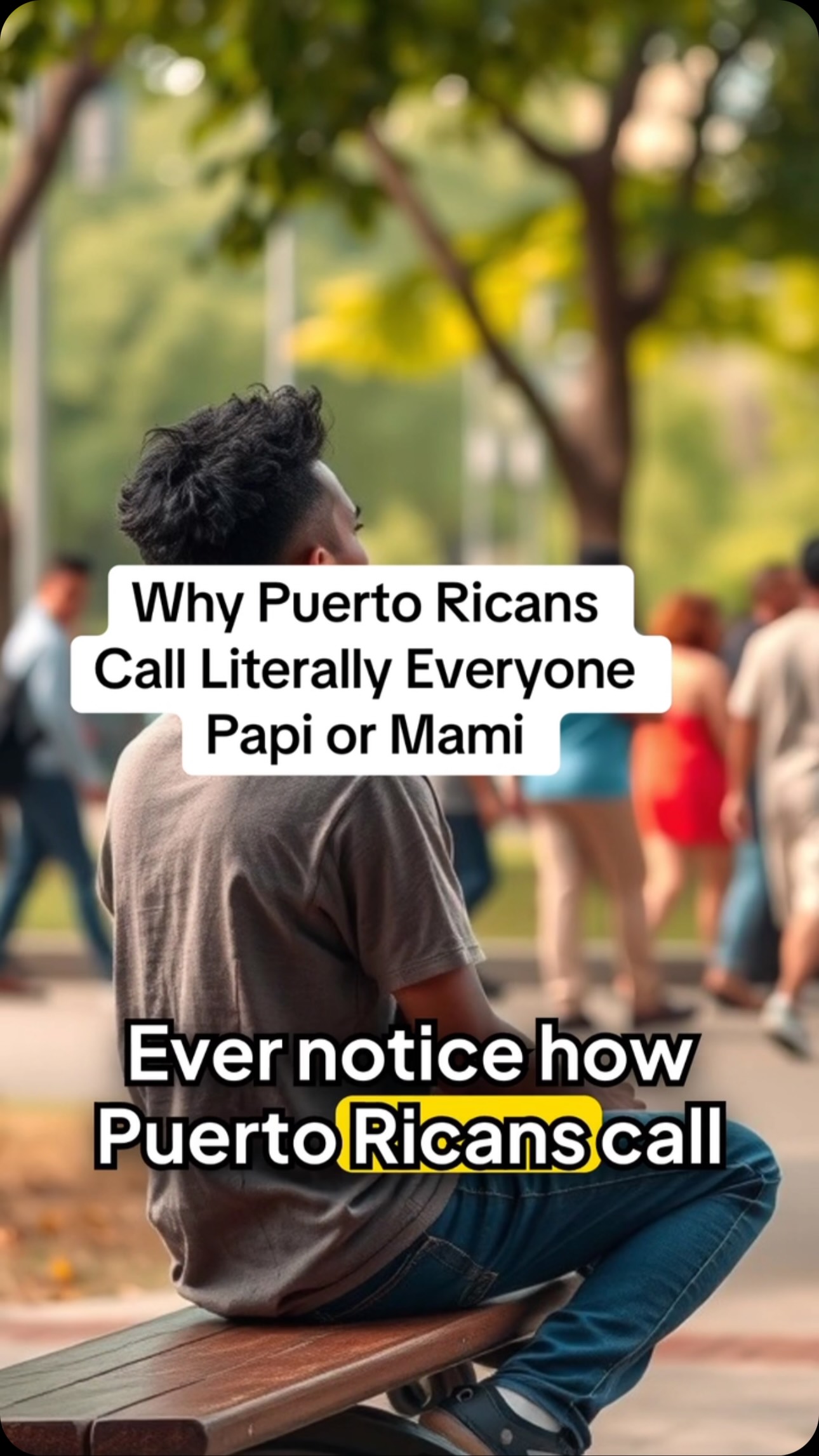 Prstrongwepa - Why do Puerto Ricans call everyone “papi”... | Facebook
