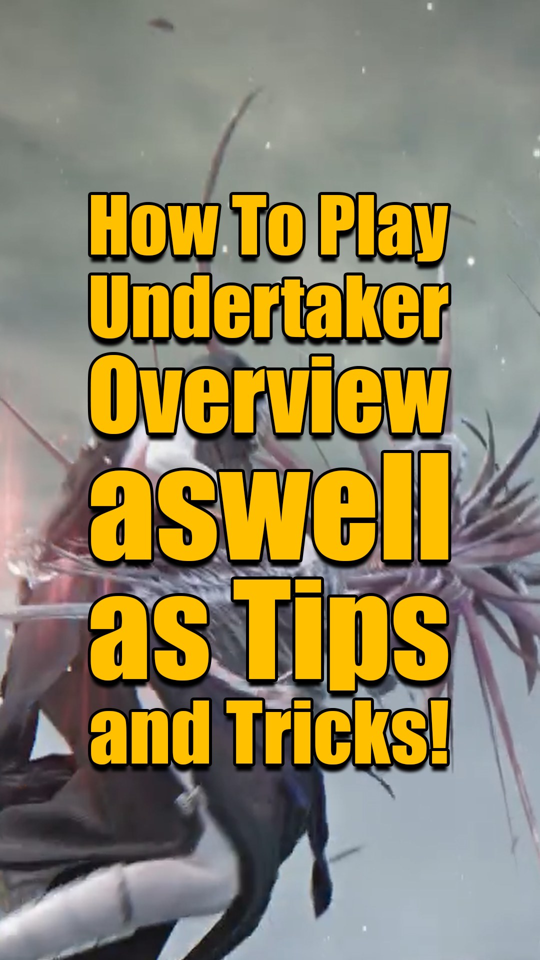 This is your no nonsense guide on How to Play Undertaker like a Pro in ...