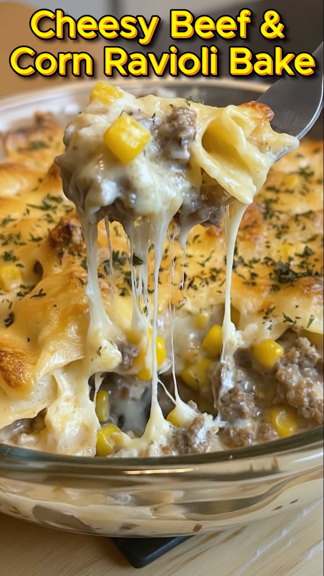 Cheesy Beef & Corn Ravioli Bake A Hearty, Cheesy Twist on Pasta Night ...