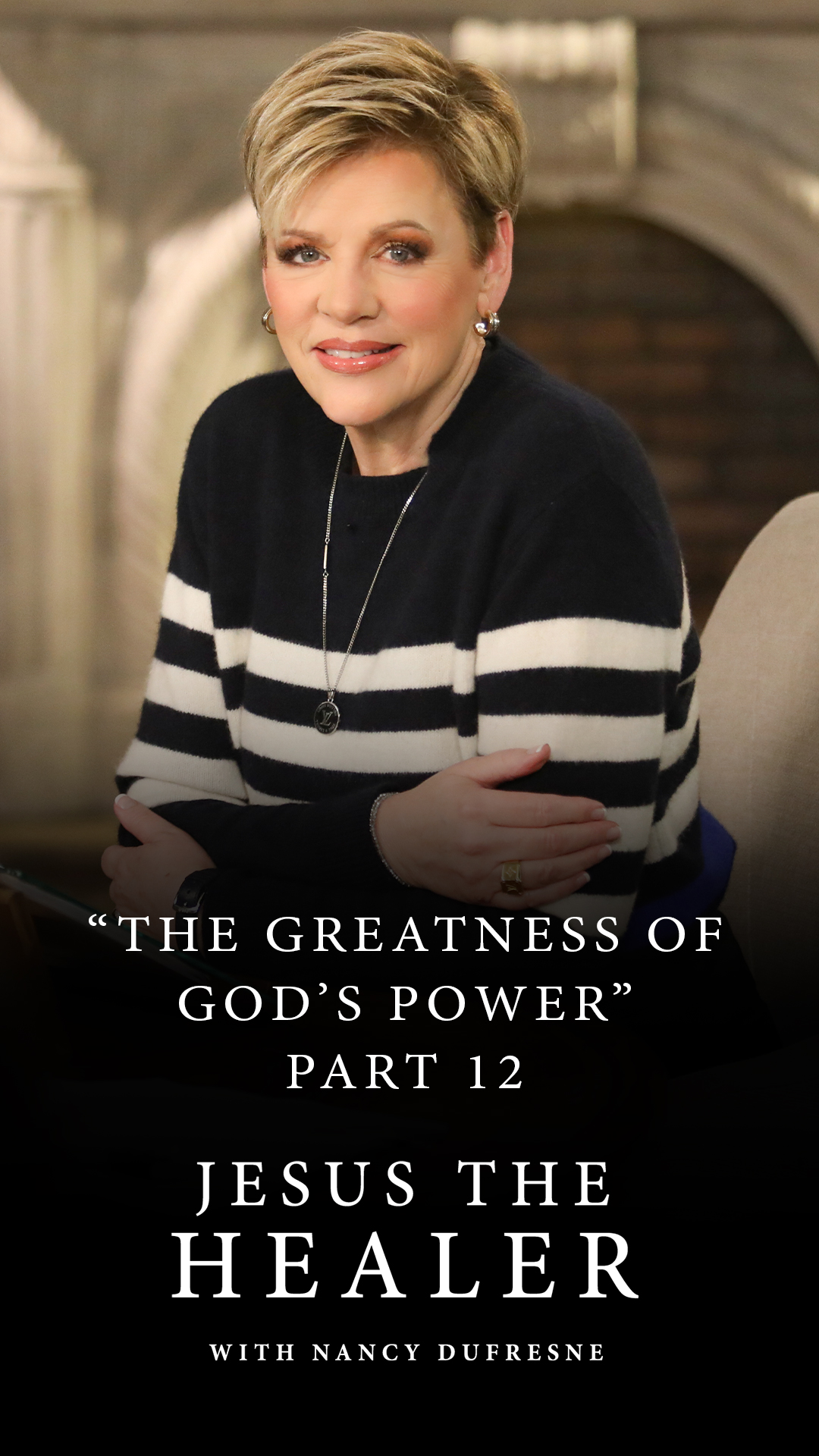 This week on “Jesus the Healer,” watch “The Greatness Of God's