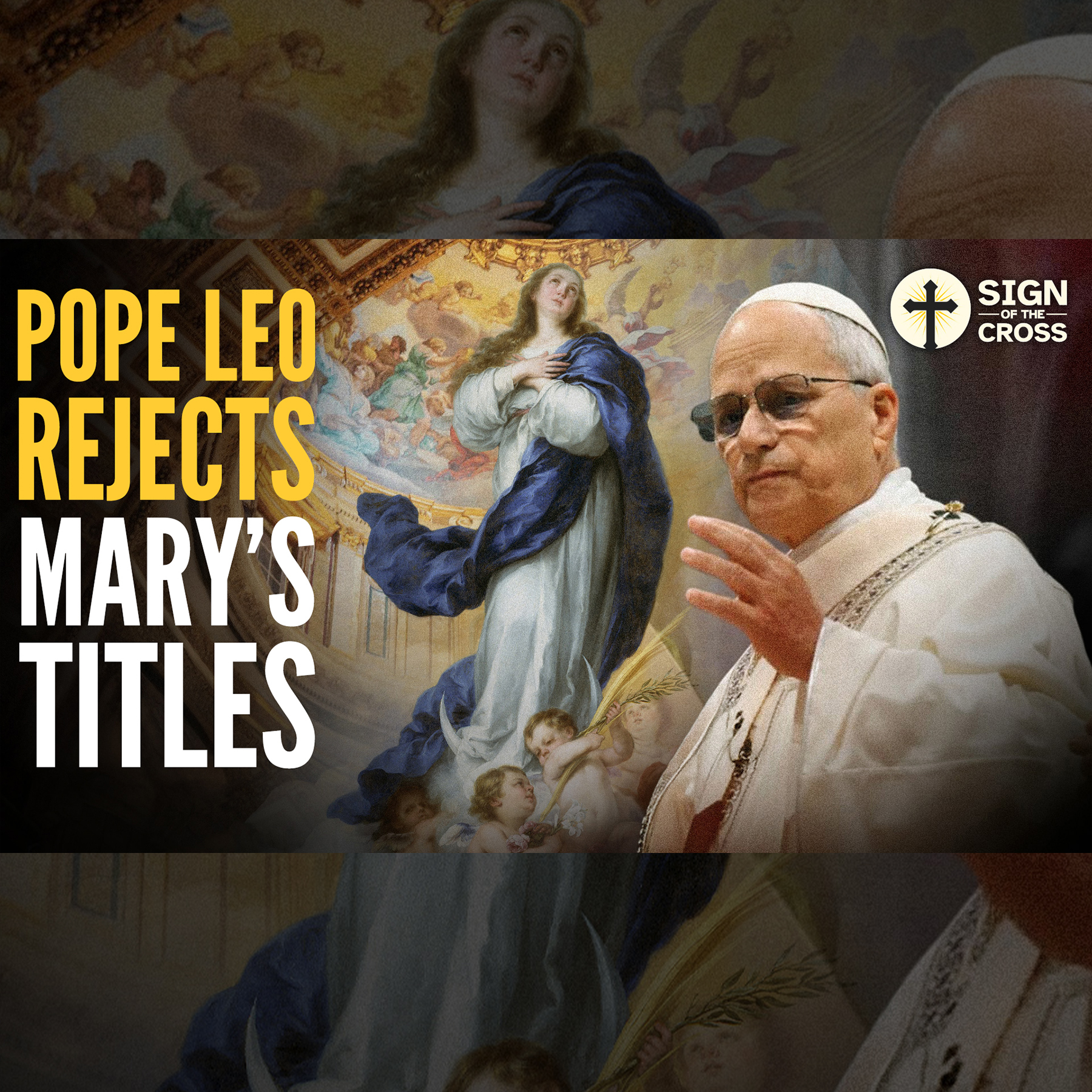 Pope Leo DOUBLES DOWN on ANTI-MARY Vatican Document John-Henry Westen ...