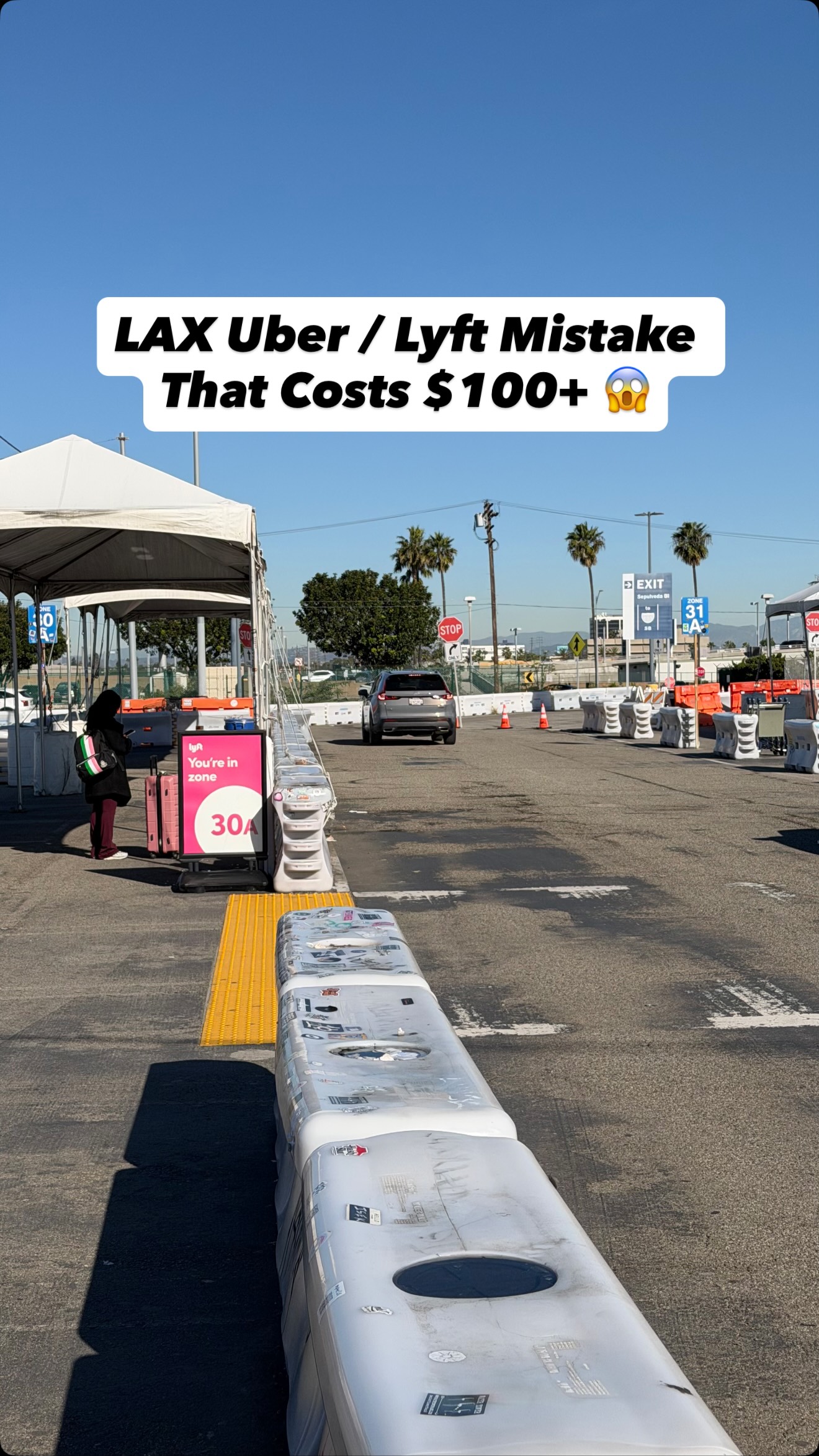 Flying into LAX for the first time? Uber and Lyft pickups are confusing ...