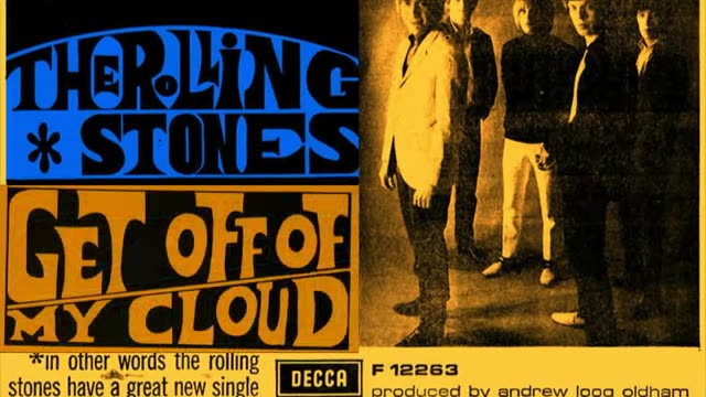 The Rolling Stones' song 'Get Off of My Cloud'