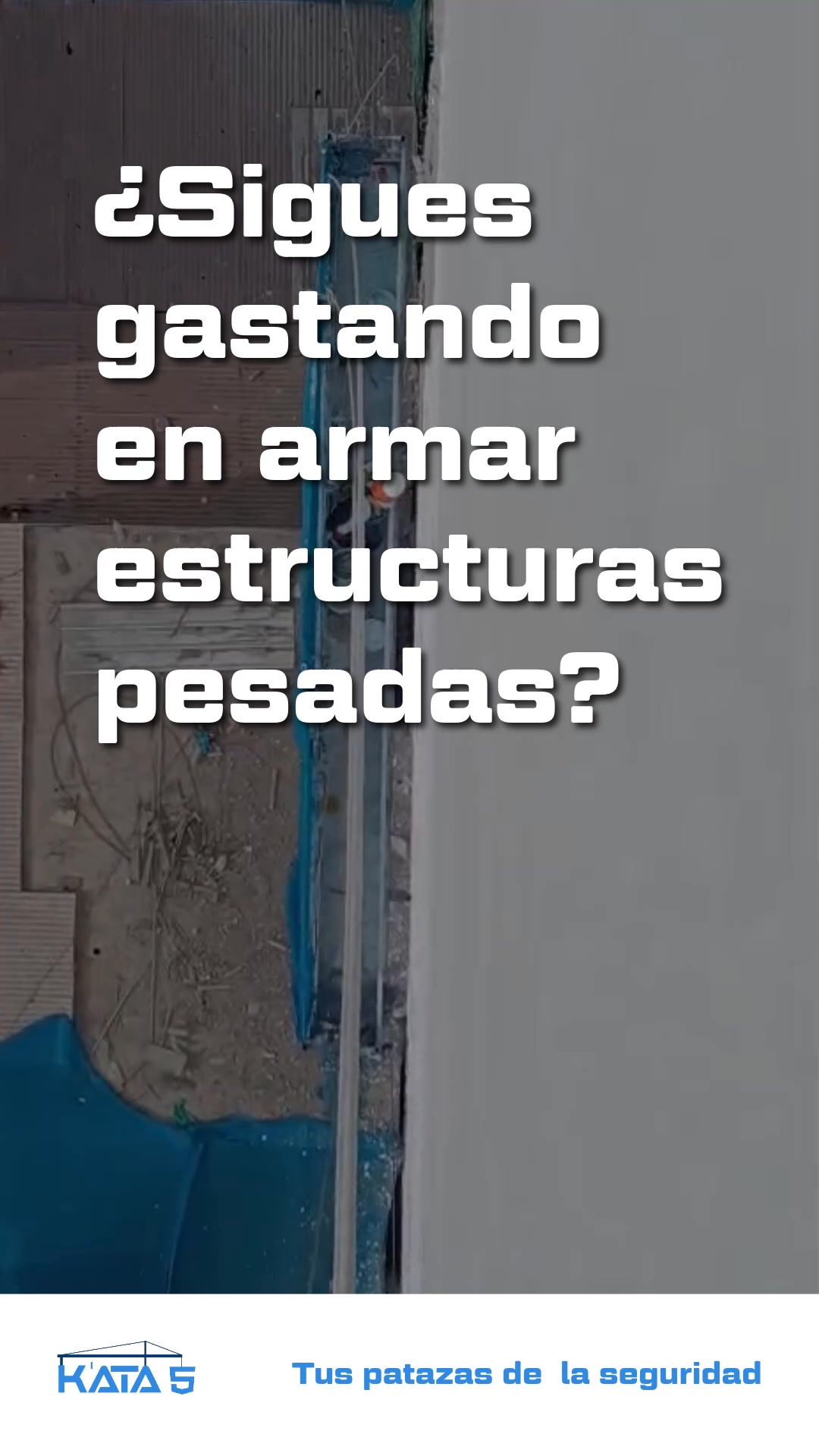 K'ata 5 - Andamios Colgantes Eléctricos