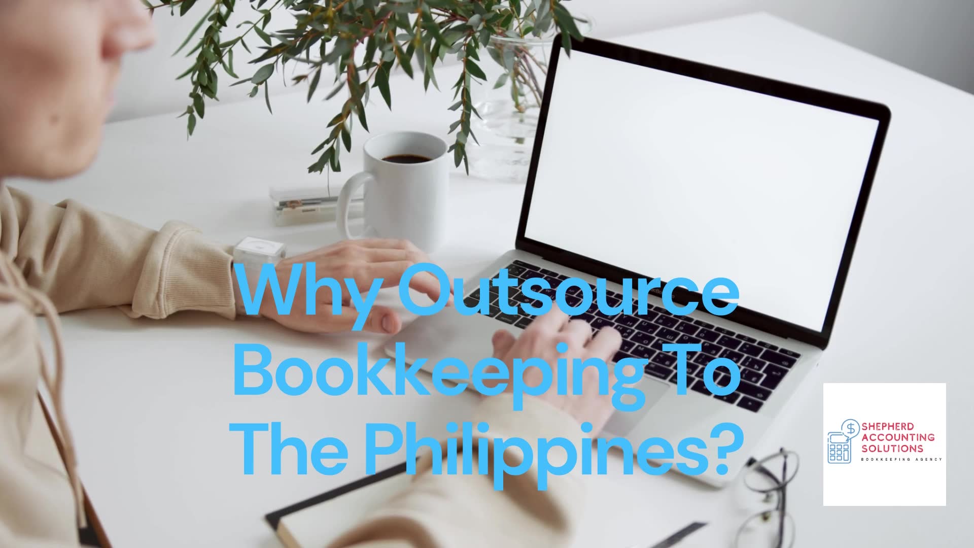 Why Outsource Bookkeeping To The Philippines? | accounting, customer ...