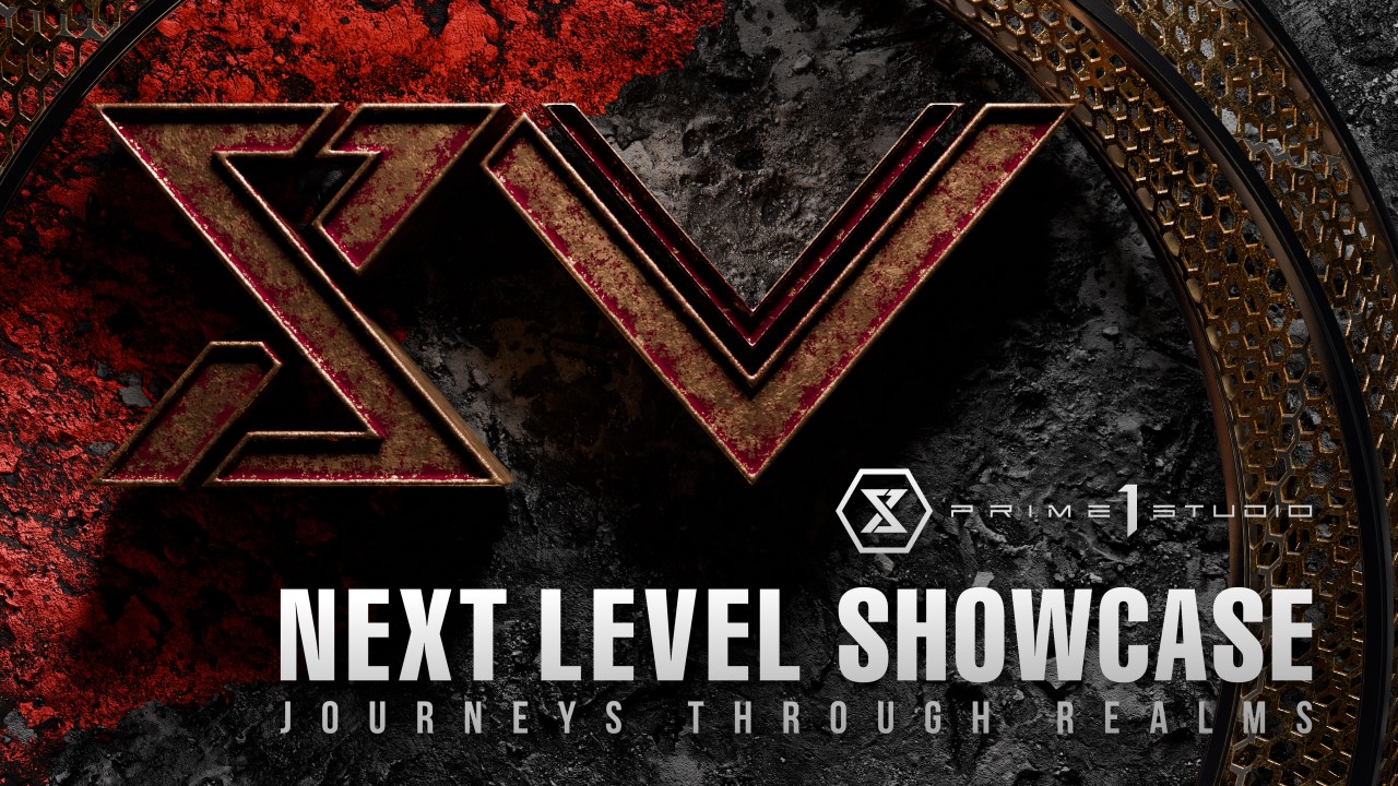 ? Archive Now Available ? Presented by Prime 1 Studio, the NEXT 
