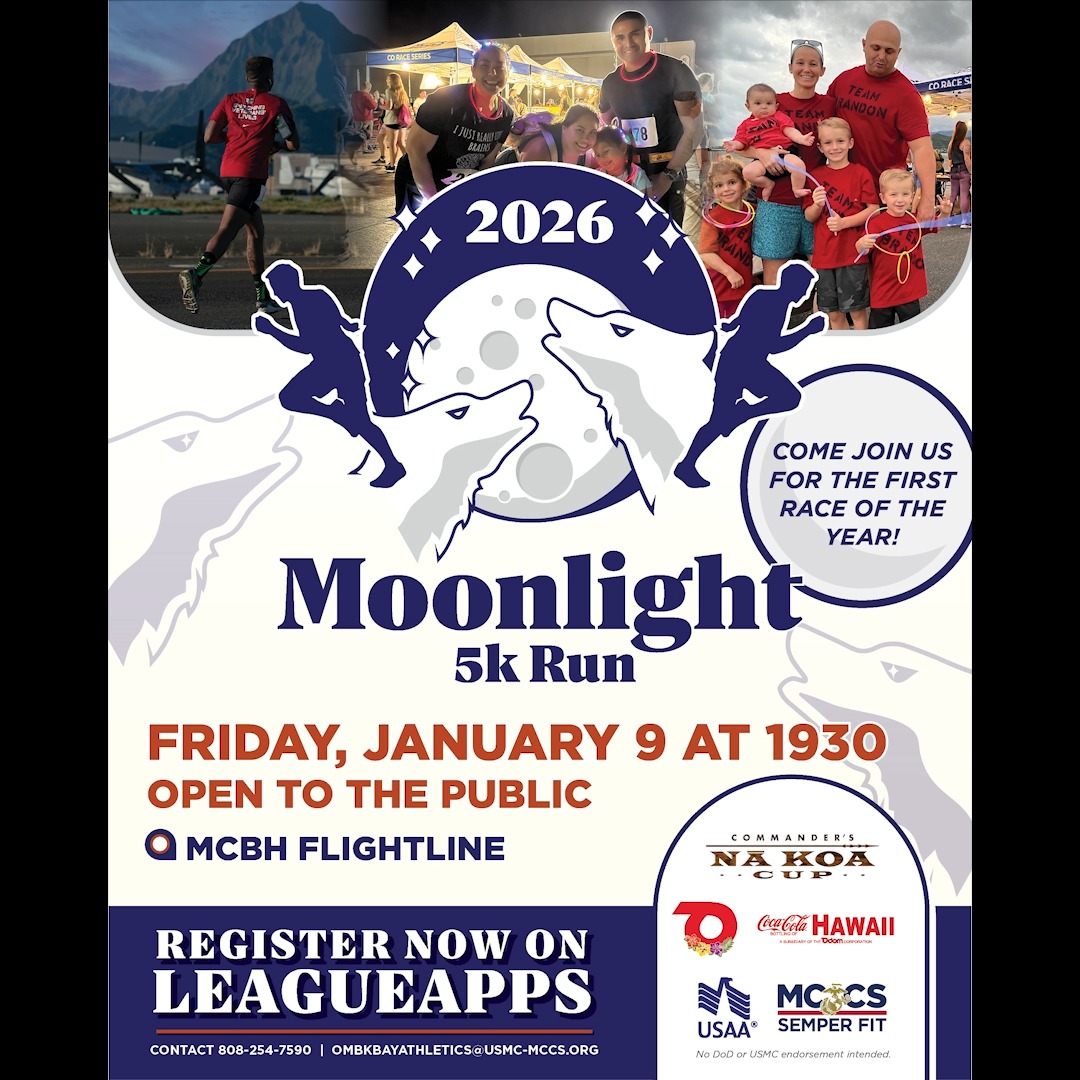 MCCS Hawaii - REGISTER NOW for the 🌕 Moonlight Run 5K!... | Facebook